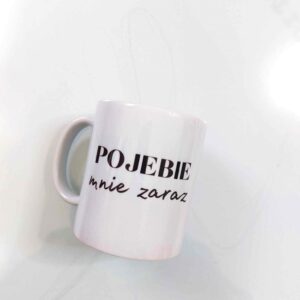 Pojebie mnie zaraz