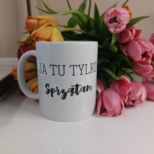 Ja tu tylko sprzątam