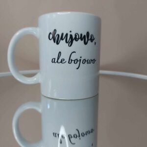 Chujowo, ale bojowo