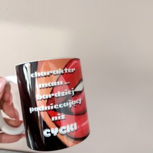 Charakter mam .. bardziej pociagający niż cycki