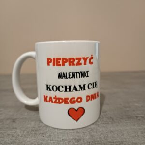 Pieprzyć walentynki, Kocham Cię każdego dnia