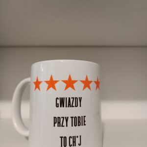 Gwiazdy przy tobie to ch*j  ***