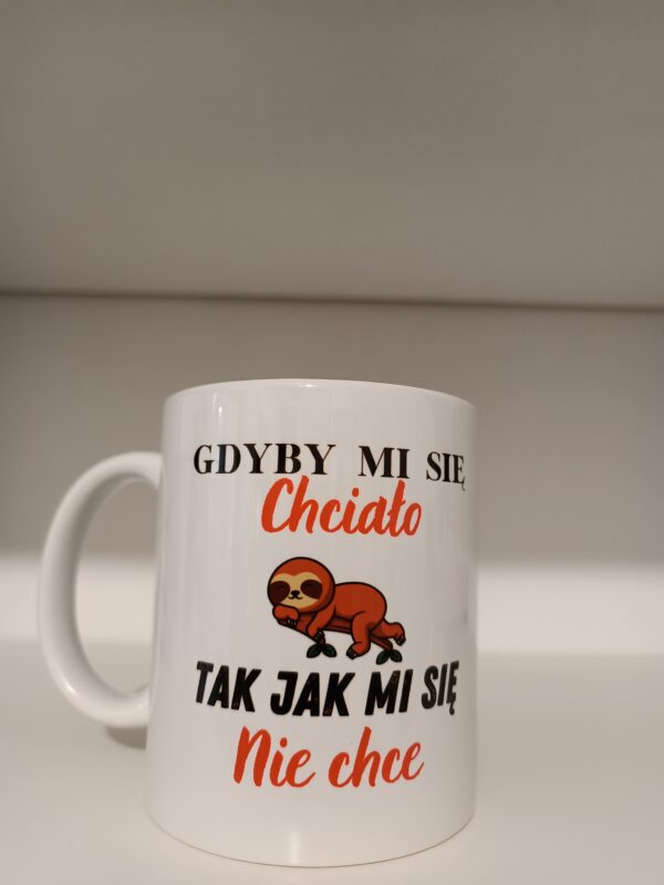 Gdyby mi się chciało, tak jak mi się nie chce