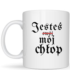Jesteś mój chłop