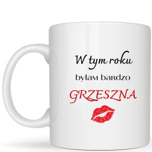 W tym roku byłam bardzo grzeszna